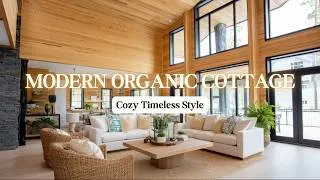 Thumbnail: Why Modern Organic Cottage Decor Feels So Cozy and Timeless