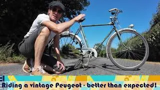 Thumbnail: Riding a vintage French Peugeot bike - better than expected!