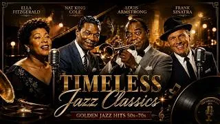 Thumbnail: Jazz Classics 50s–70s🎷Sinatra, Nat King Cole, Ella Fitzgerald & Louis Armstrong