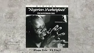 Thumbnail: Oscar Peterson – Nigerian Marketplace