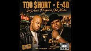 Thumbnail: Too $hort × E 40 (1990s) — Bay Area Player & Mob Music Oakland to Vallejo