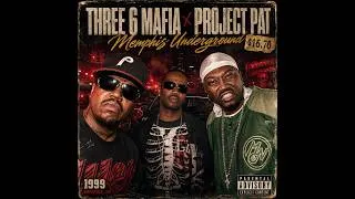 Thumbnail: Three 6 Mafia × Project Pat (1999–2001) — Memphis Underground Dark Crunk Anthems