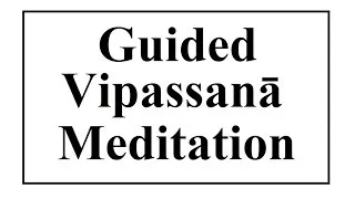 Thumbnail: Vipassanā Meditation: Guided Meditation for Beginners; Meditate daily