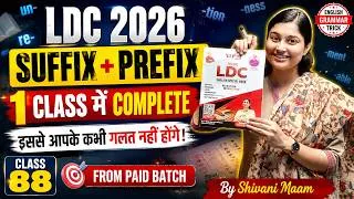 Thumbnail: LDC English by Shivani Ma’am | suffix prefix In One Shot From Paid Batch