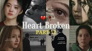 Thumbnail: NON STOP HEART-BROKEN💔 SAD MASHUP PART - 12 | Best Broken/Sad Playlist | #instatrending