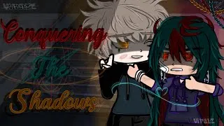 Thumbnail: Conquering the Shadows {Gacha Club movie}