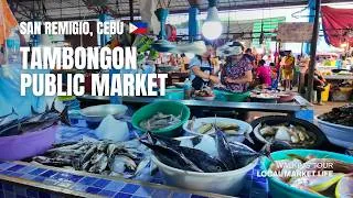 Thumbnail: 🇵🇭 [4K] Tambongon Public Market | San Remigio | Walking Tour | Local Market Life | Cebu, Philippines