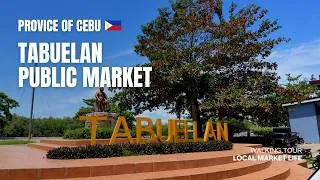 Thumbnail: 🇵🇭 [4K] Tabuelan Public Market Walking Tour | Cebu, Philippines