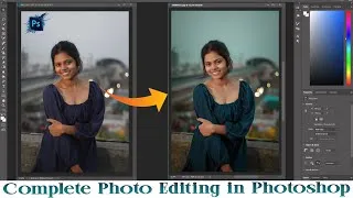 Thumbnail: Complete Photo Editing in Photoshop | PHOTOSHOP TUTORIAL | COLOR CORRECTION | Color Grading
