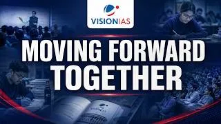 Thumbnail: MOVING FORWARD TOGETHER | VisionIAS | Our Commitment to UPSC Aspirants Continues