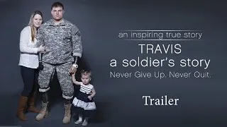 Thumbnail: Travis A Soldier's Story | Trailer