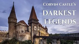 Thumbnail: Corvin Castle: The Truth Behind Its Terrifying Stories