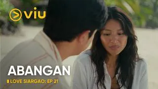 Thumbnail: Love, Siargao | EP 21 Teaser | Viu Original