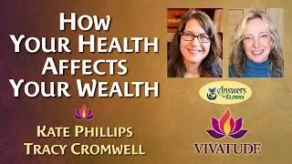 Thumbnail: 1 How Your Health Affects Your Wealth | Tracy Cromwell's Inspiring Wellness Journey