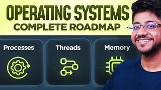 Thumbnail: COMPLETE Operating Systems Roadmap For Placement & Interviews | Core CS Breakdown Part 1