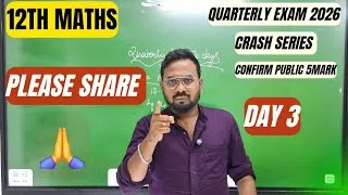 Thumbnail: 12th Maths | Day 3 | Confirm 5marks deivasenchu ellathukum share panunga🙏🙏🙏| quarterly exam 2026