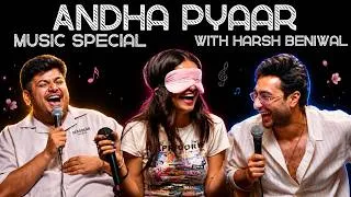 Thumbnail: ANDHA PYAAR | Music special | ft. @ComicKaustubhAgarwal @RajatSood @TheHarshBeniwal and Vivek