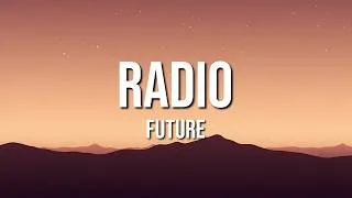 Thumbnail: Future - Radio (Lyrics)