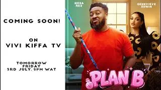 Thumbnail: PLAN B - Coming To You Tomorrow Friday 3rd of July 2026 by 5PM WAT