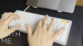 Thumbnail: Write with me 30 minutes ASMR typing (no talking, no music)