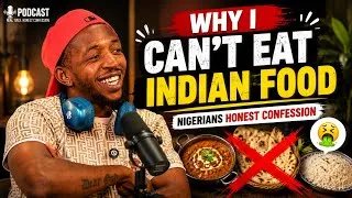 Thumbnail: Why I Can't Eat Indian Food | Nigerian's Honest Confession a | Podcast Clip | Your Vikas Kumar