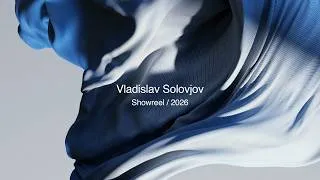 Thumbnail: Vladislav Solovjov / Showreel 2026