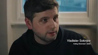 Thumbnail: Vladislav Solovjov / Acting Showreel / 2025