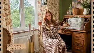 Thumbnail: The Art of Slow Living in the Village |Sewing a Machine Cover, Baking &Everyday Moments 