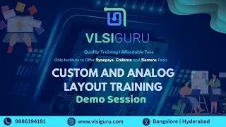 Thumbnail: CUSTOM LAYOUT DESIGN Demo session - VLSIGURU