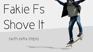 Thumbnail: Fakie Frontside Shove It With Extra Steps