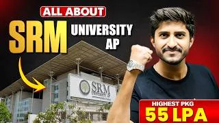 Thumbnail: SRM University AP Full Review 2026 🔥 Placements, Fees, Campus Tour, Admissions & Highest Package