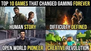 Thumbnail: Top 10 Games That Changed Gaming Forever 🎮 | The Titles That Rewrote the Rules