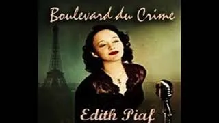 Thumbnail: Edith Piaf Boulevard du Crime English Subtitles