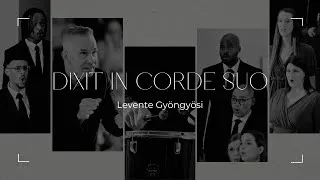 Thumbnail: Dixit in Corde Suo – Levente Gyöngyösi | VOCES CORDIS