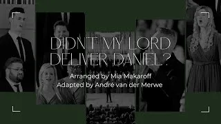 Thumbnail: Didn’t My Lord Deliver Daniel? – arr. Mia Makaroff | VOCES CORDIS