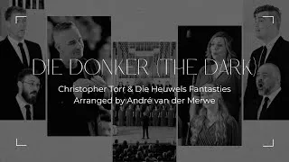 Thumbnail: Die Donker (The Dark) – Christopher Torr & Die Heuwels Fantasties | VOCES CORDIS