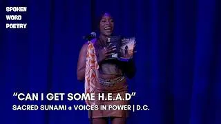 Thumbnail: Sacred Sunami - Can I Get Some H.E.A.D @VoicesInPower #poetry
