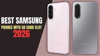 Thumbnail: Best Samsung Phones with SD Card Slot