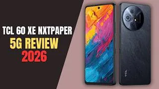 Thumbnail: TCL 60 XE Nxtpaper 5G Review 2026