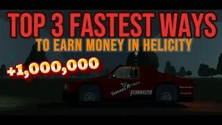 Thumbnail: This is the top 3 FASTEST Ways to Earn money In Helicity 1.8.4 | Roblox