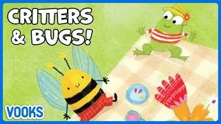 Thumbnail: Stories About Bugs and Critters for Kids | Read Aloud Kids Books | Vooks Narrated Storybooks