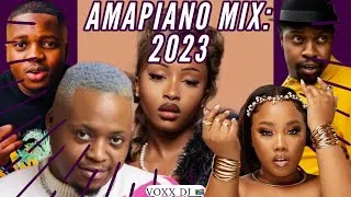 Thumbnail: New Amapiano Mix 2023 Hits| Best of the Best Amapiano | VOXX DJ