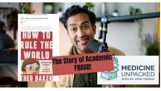 Thumbnail: How much Medical Science Fraud is out there? A Book Review of How to Rule the World