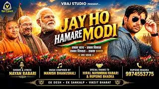 Thumbnail: Jay Ho Hamare Modi | जय हो हमारे मोदी | Nayan Rabari | BJP Song | Narendra Modi New Song | #bjp #hit