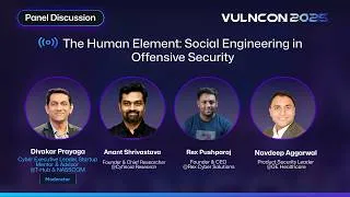 Thumbnail: The Human Element: Social Engineering in Offensive Security | CXO PANEL | VULNCON 2025