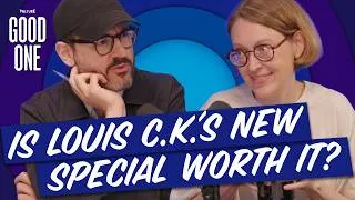 Thumbnail: When to Turn Off Louis C.K.'s New Special | Good One Podcast