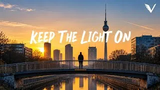 Thumbnail: Keep The Light On — Emotional Chill × Uplifting Future Bass × Dreamy Ambient | VUNARE MUSIC