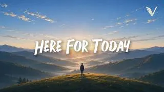 Thumbnail: Here For Today — Emotional Chill × Uplifting Future Bass × Dreamy Ambient | VUNARE MUSIC