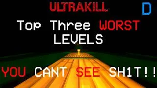 Thumbnail: TOP 3 WORST LEVELS IN ULTRAKILL