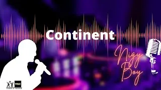 Thumbnail: Continent by Nigy Boy (Full Karaoke)